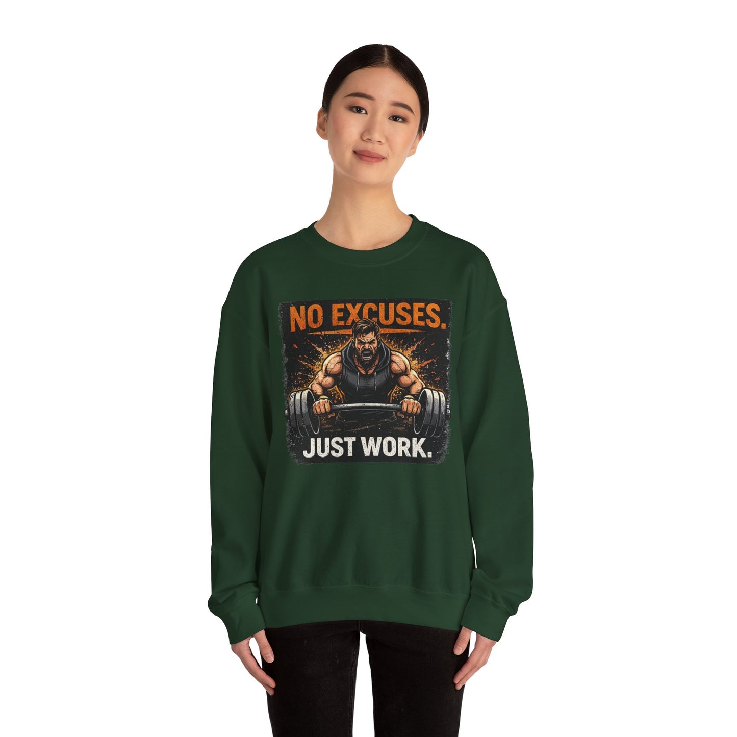Workout Sweatshirt — "No Excuses, Just Work" Motivational Gym Crewneck