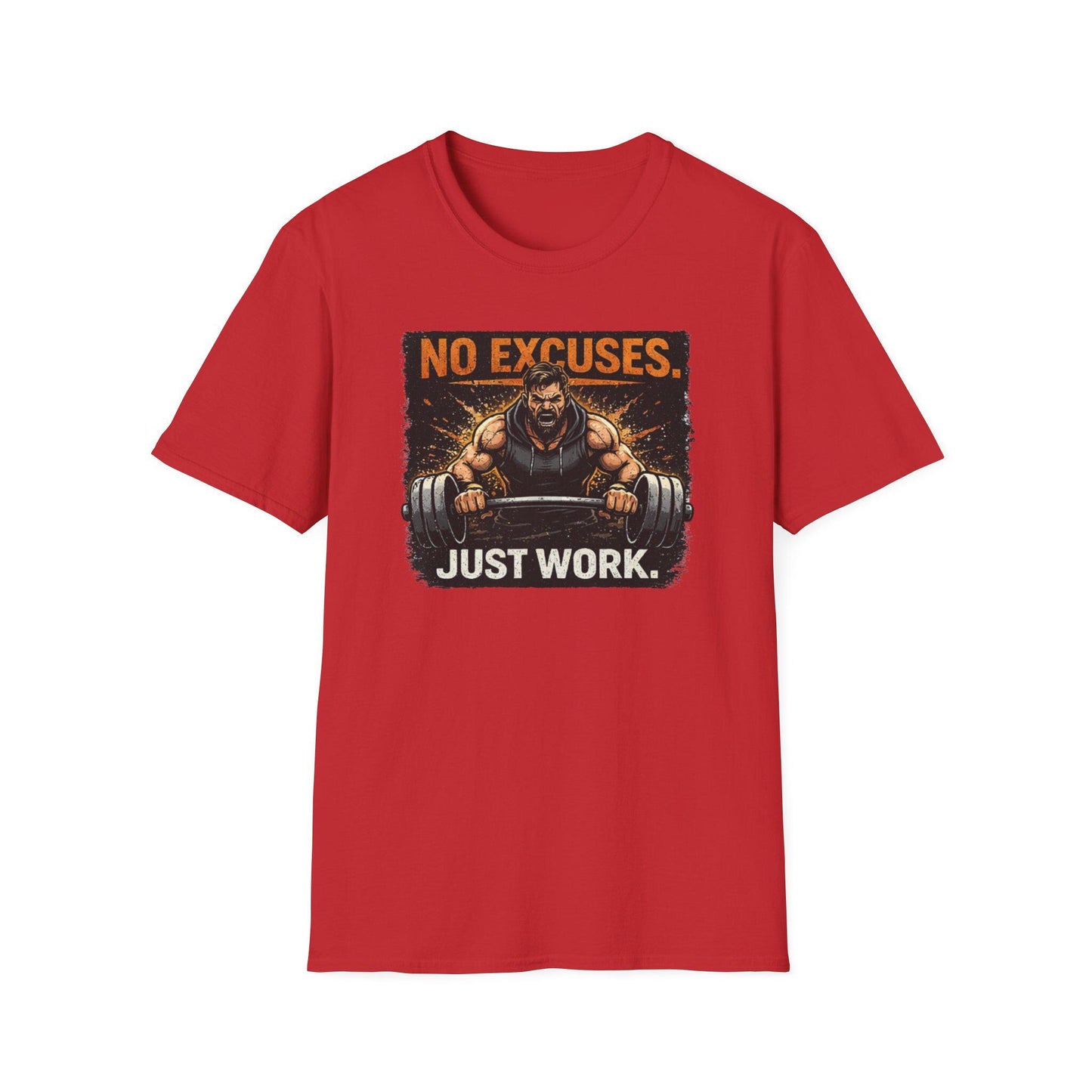 No Excuses Just Work T-Shirt | Weightlifting Motivational Gym Tee