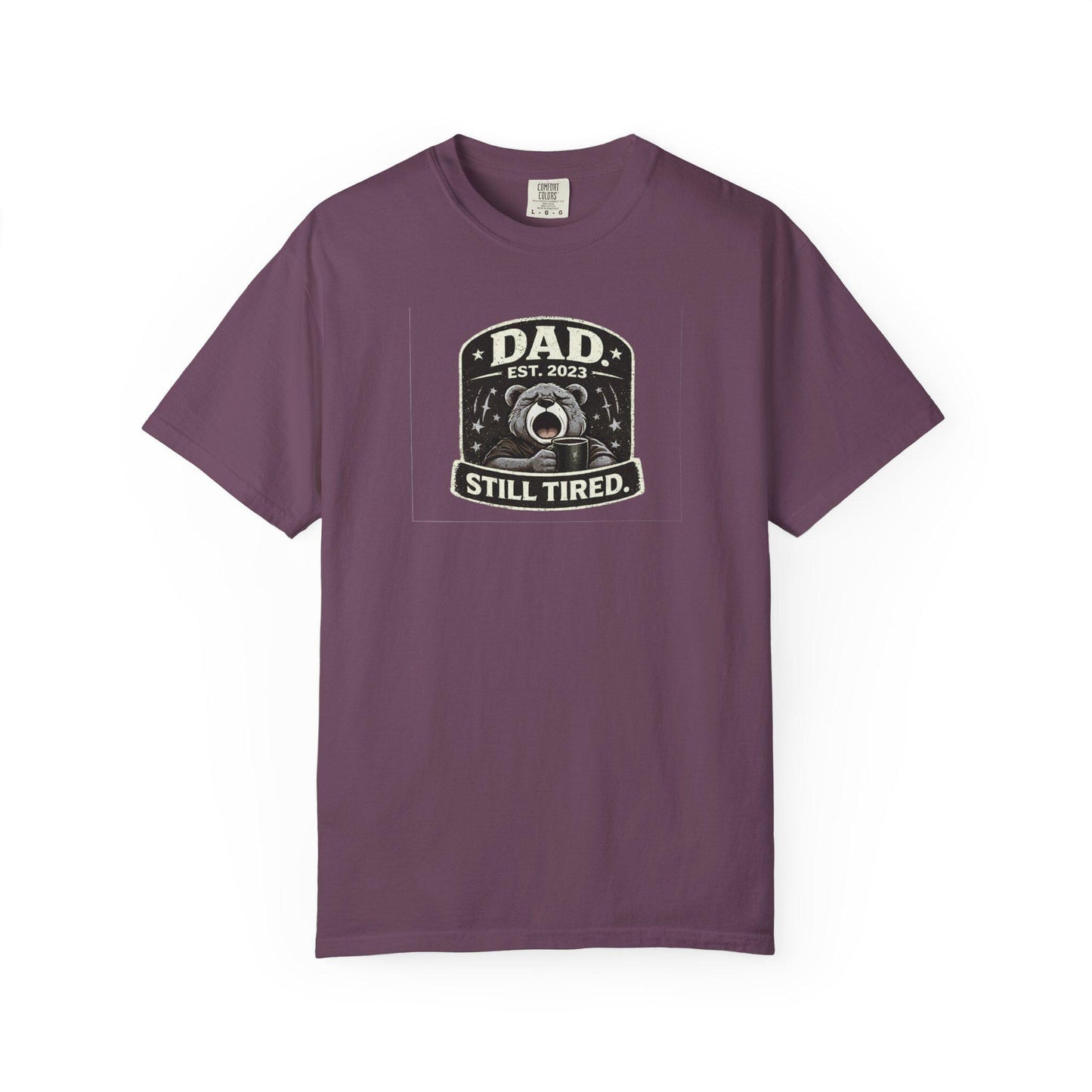 Dads tired T-shirt