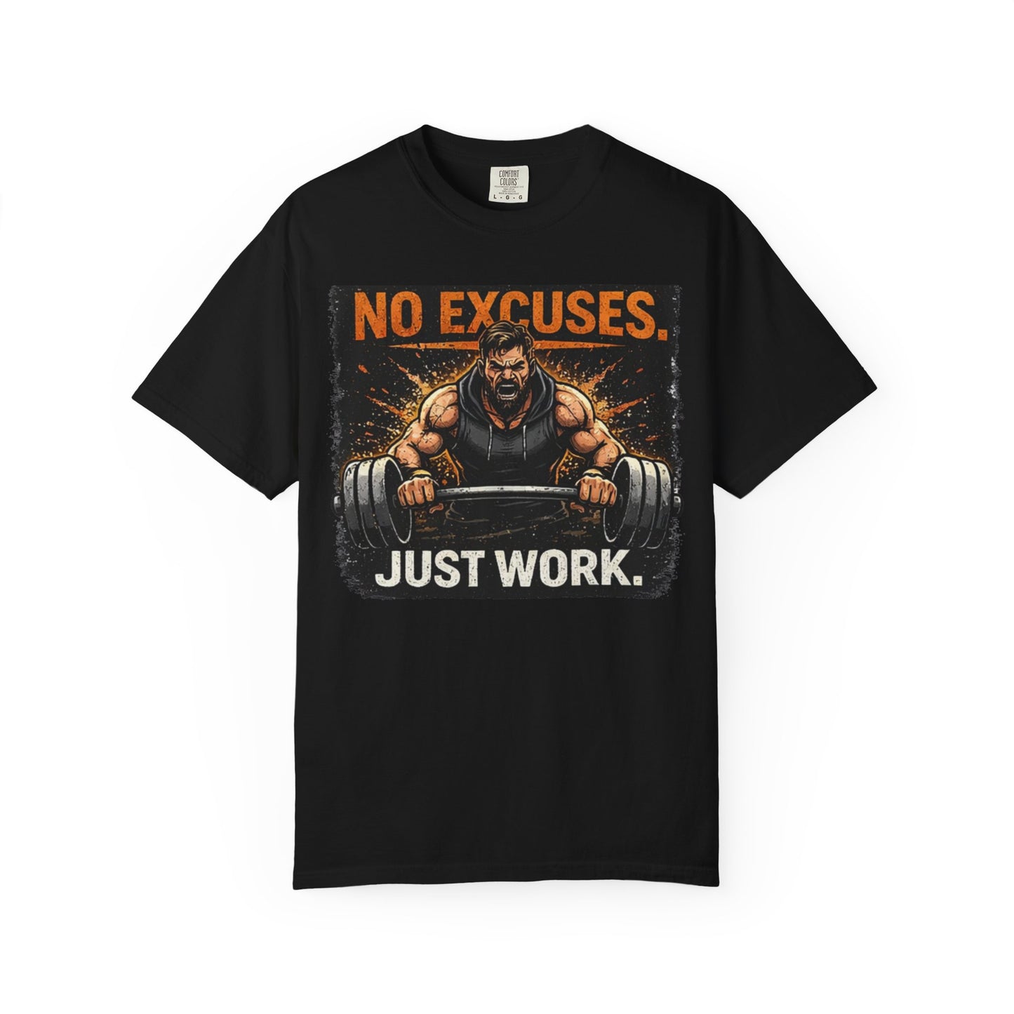 Motivational Gym T-Shirt — "No Excuses. Just Work." Workout Tee