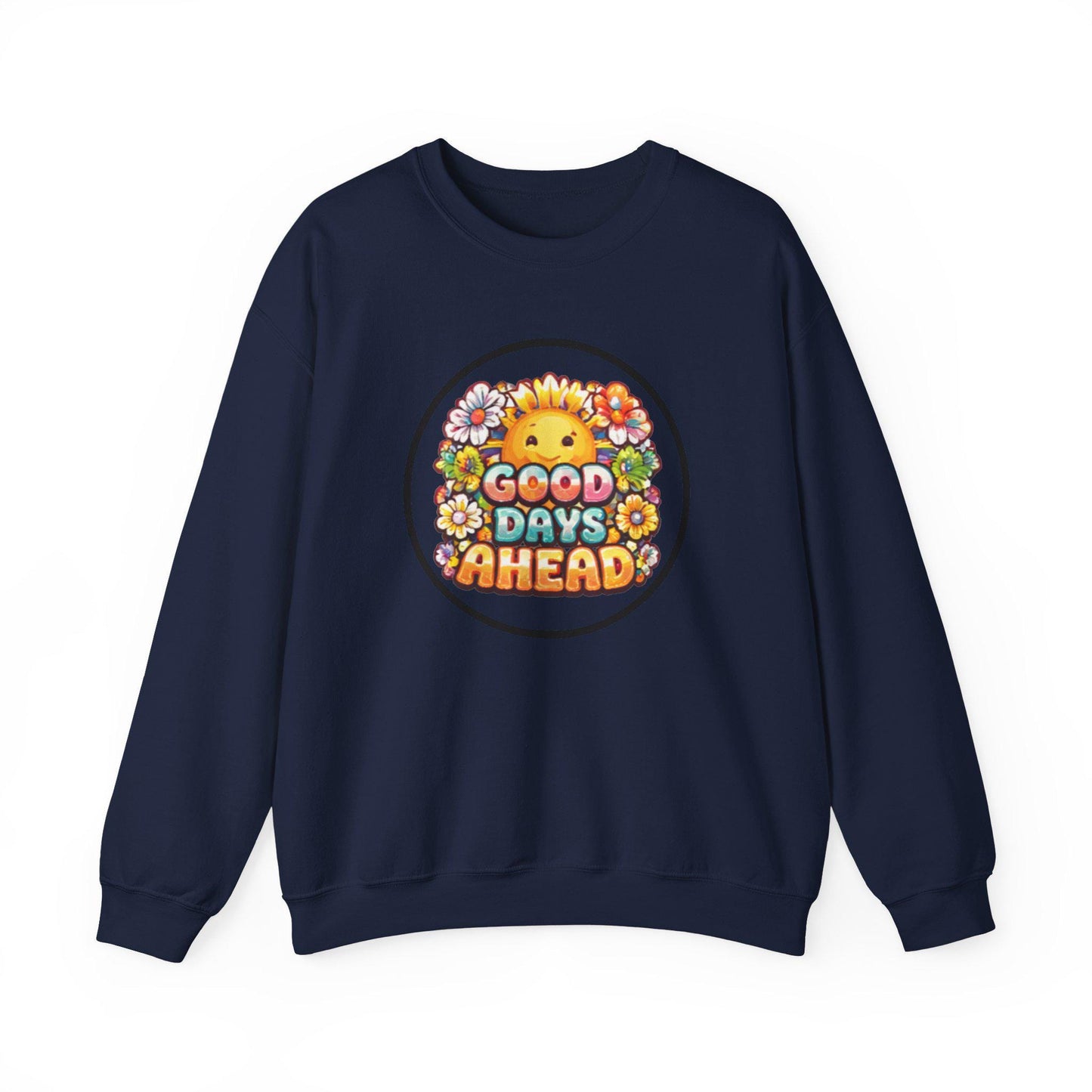 Good Days Ahead sun and flowers Crewneck Sweatshirt | positive retro graphic
