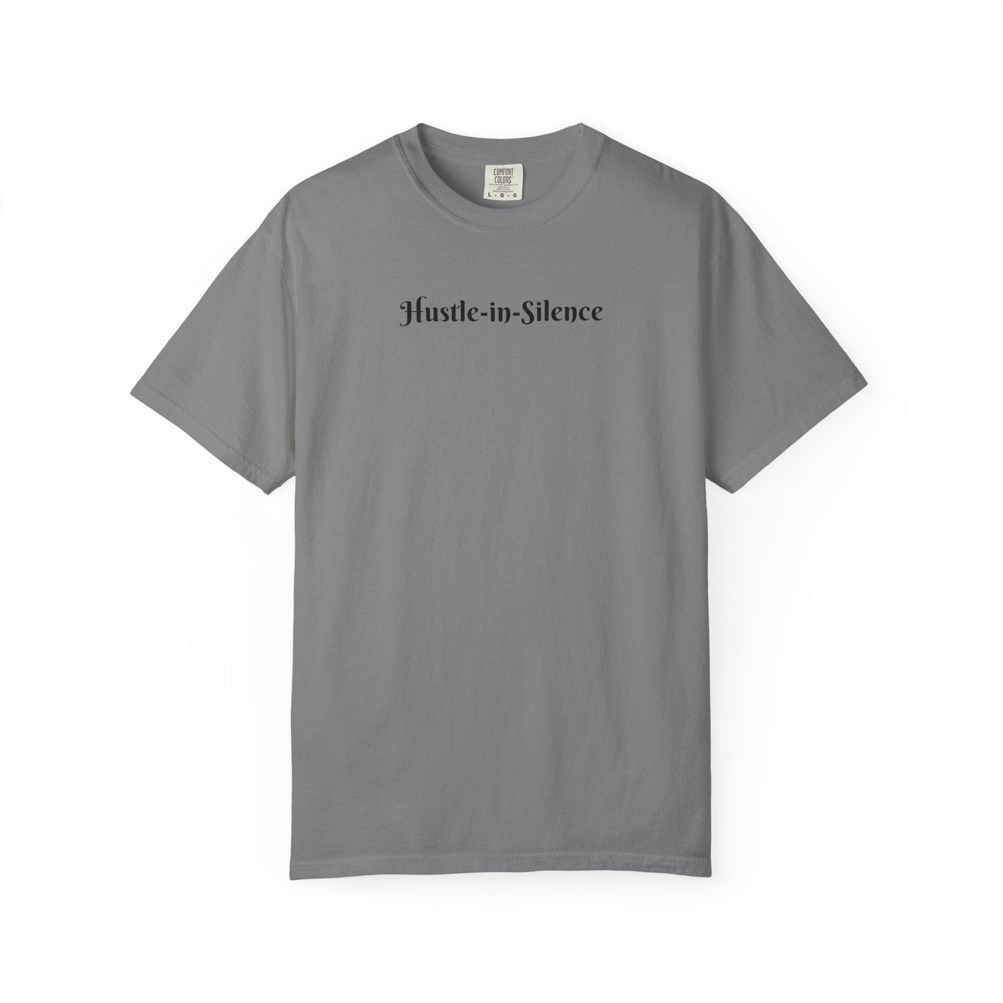 Hustle-in-Silence T Shirt  Minimal Motivational Tee