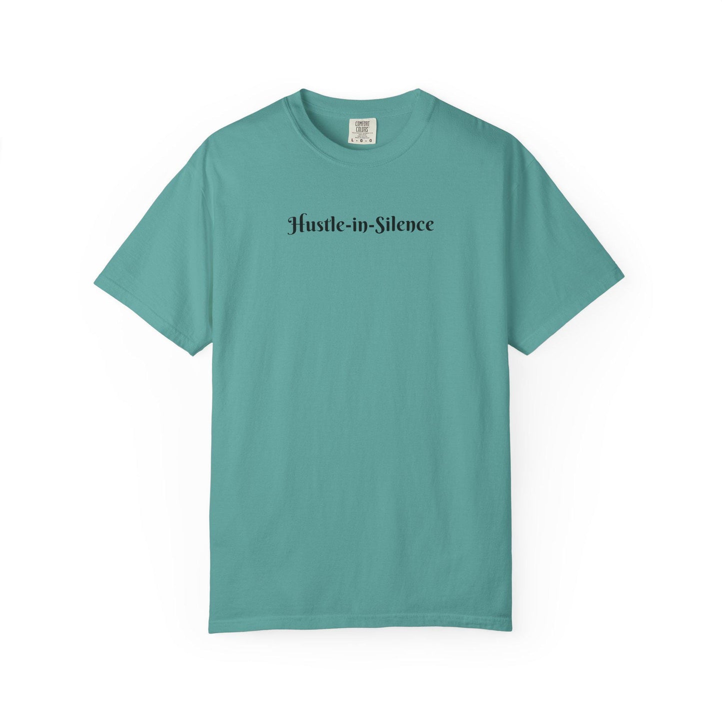 Hustle-in-Silence T Shirt  Minimal Motivational Tee