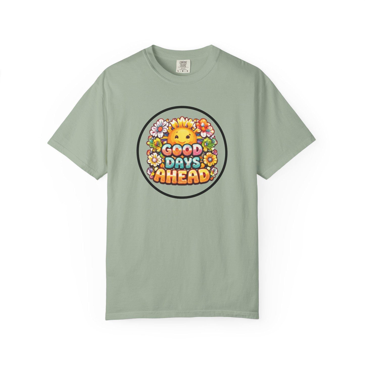 Good Days Ahead T-Shirt  Retro Sunny Floral Positive Vibes Tee