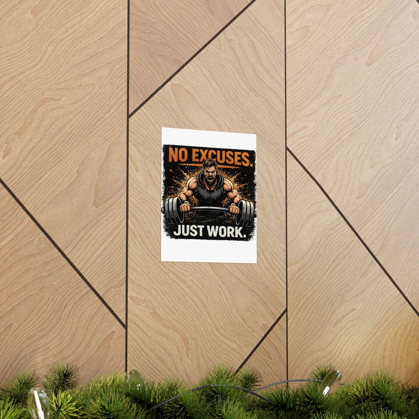 Motivational Fitness Poster No Excuses Just Work Matte Vertical Wall Art