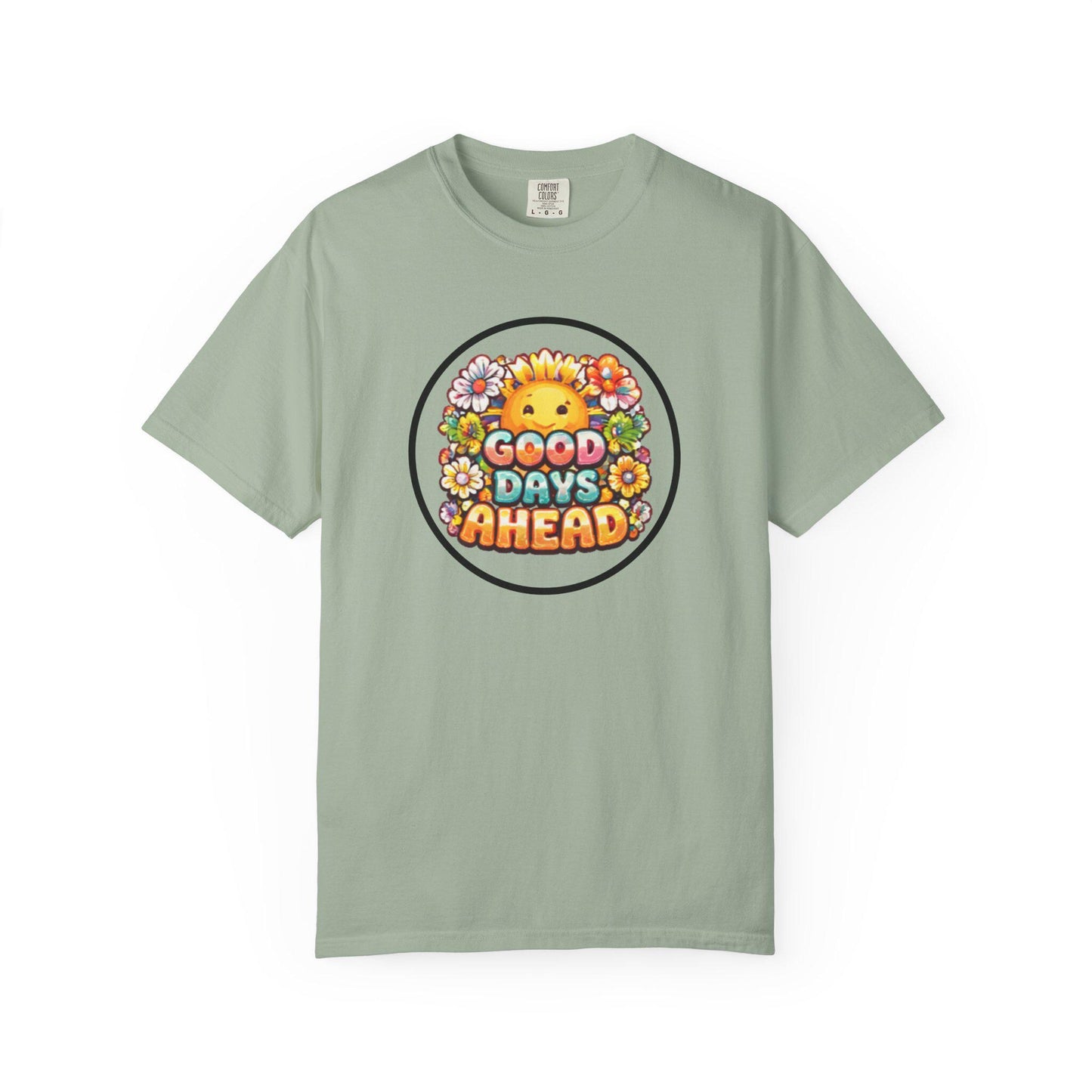 Good Days Ahead T Shirt  Retro Sunny Floral Positive Vibes Tee