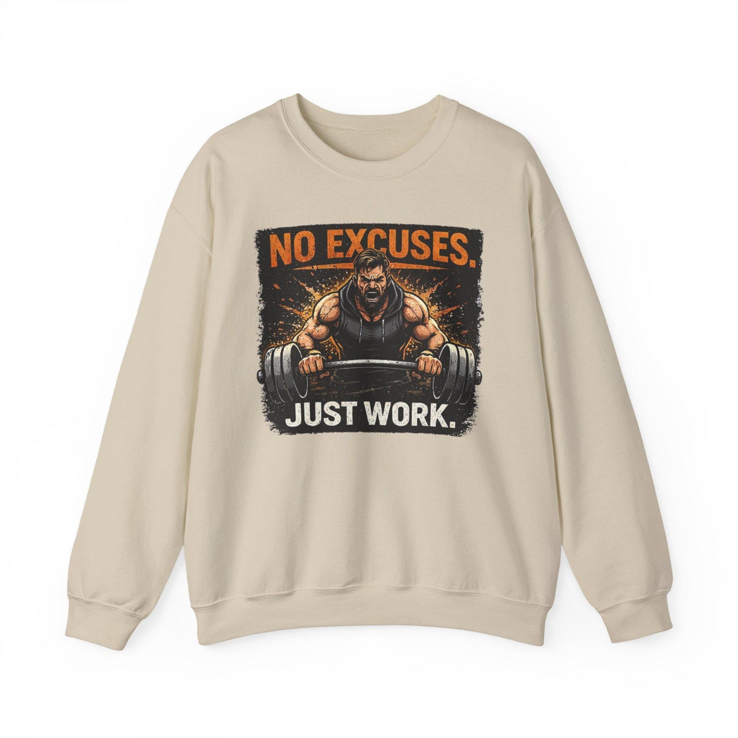 Workout Sweatshirt No Excuses Just Work Motivational Gym Crewneck