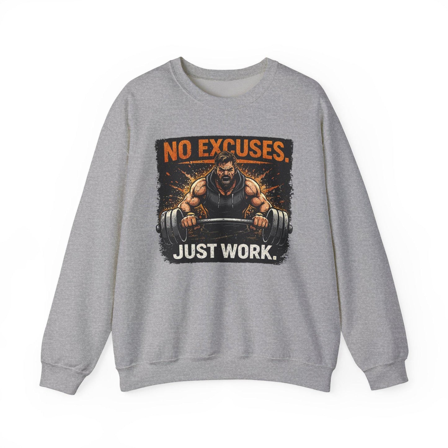 Workout Sweatshirt No Excuses Just Work Motivational Gym Crewneck