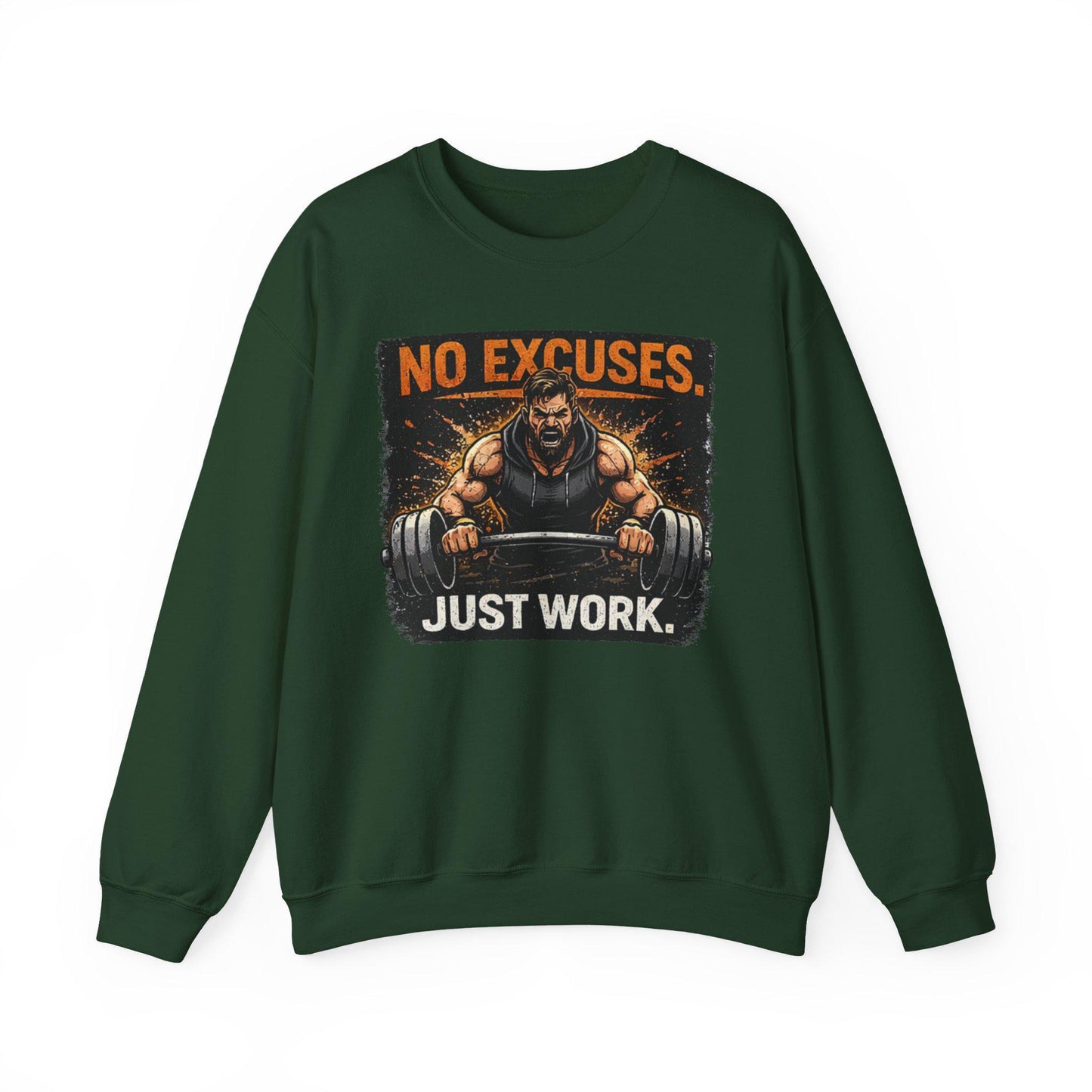 Workout Sweatshirt No Excuses Just Work Motivational Gym Crewneck