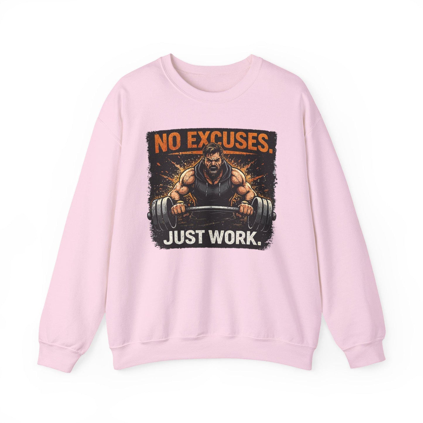 Workout Sweatshirt No Excuses Just Work Motivational Gym Crewneck