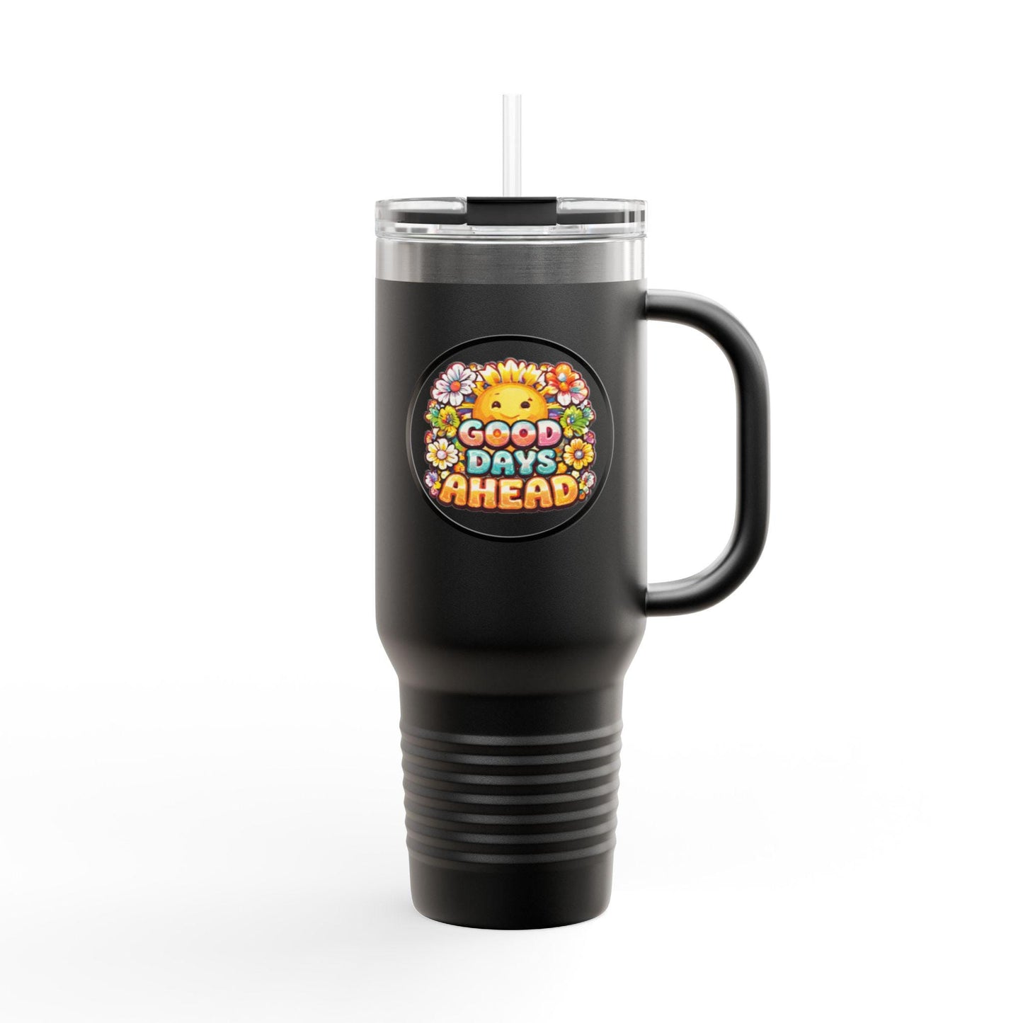 Good Days Ahead, Travel Mug 40oz | Insulated Tumbler