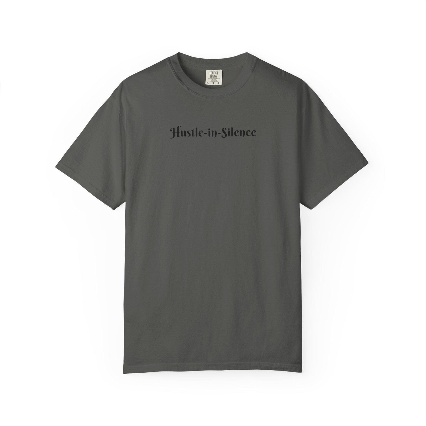 Hustle-in-Silence T Shirt  Minimal Motivational Tee