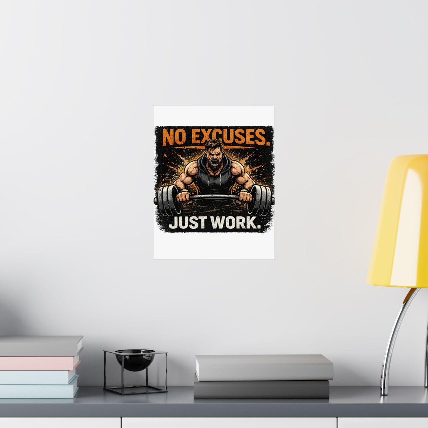 Motivational Fitness Poster No Excuses Just Work Matte Vertical Wall Art