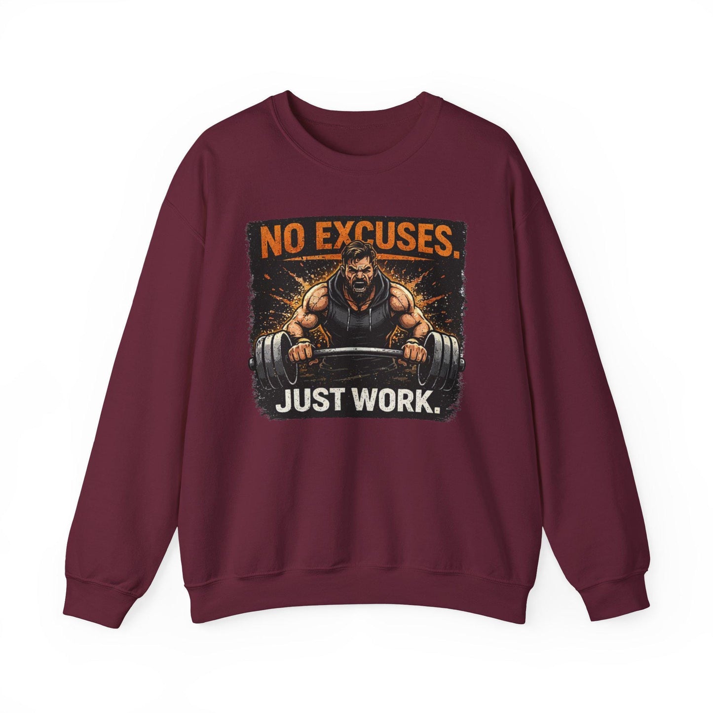 Workout Sweatshirt No Excuses Just Work Motivational Gym Crewneck