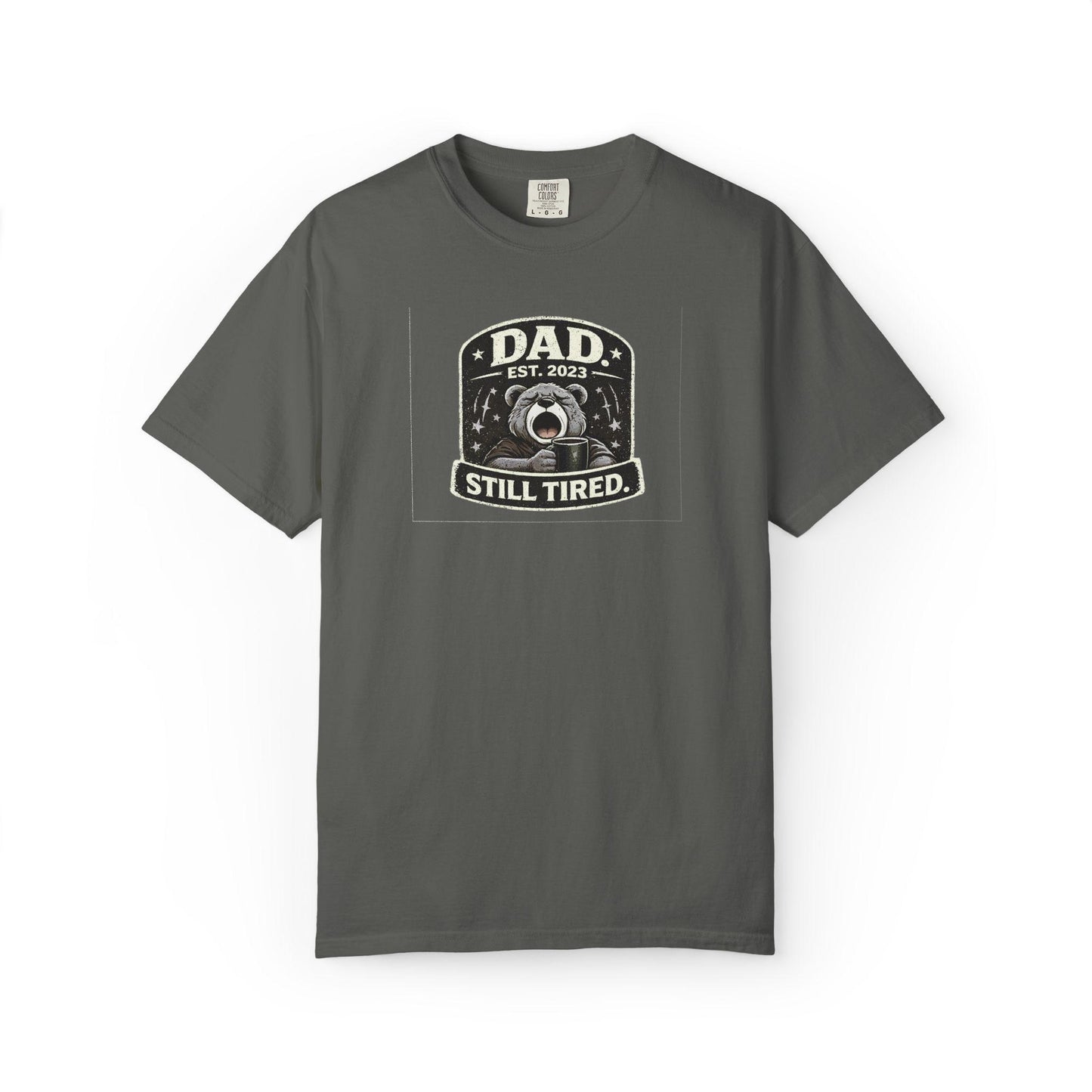 Dads tired T-shirt